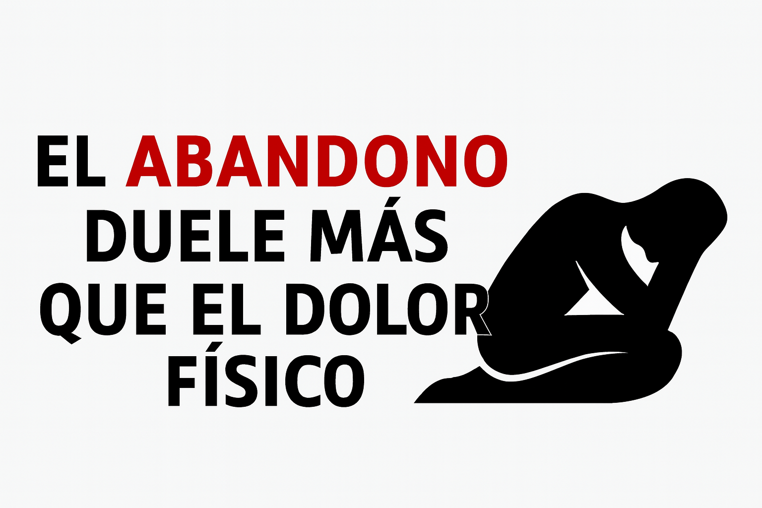 El abandono duele